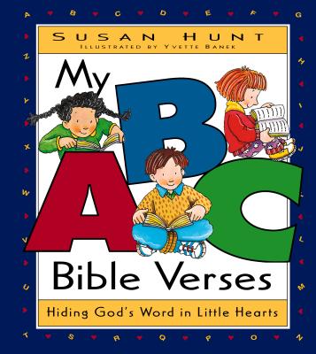 Image for My ABC Bible Verses: Hiding God's Word in Little Hearts