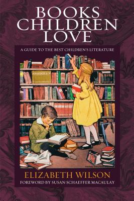Image for Books Children Love: A Guide to the Best Children's Literature