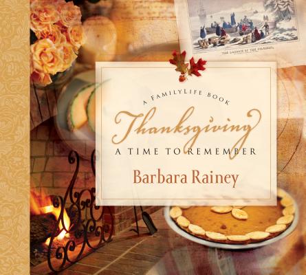 Image for Thanksgiving: A Time to Remember Thanksgiving: A Time to Remember