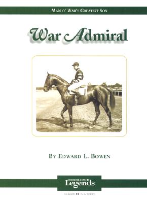 WAR ADMIRAL: THOROUGHBRED LEGENDS