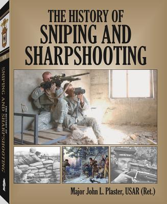 History of Sniping and Sharpshooting