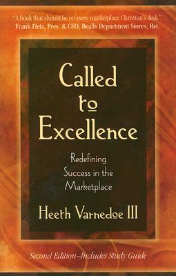 Called to Excellence: Redefining Success in the Marketplace