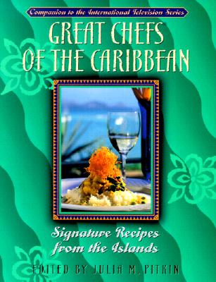 Image for Great Chefs of the Caribbean: Signature Recipes from the Islands