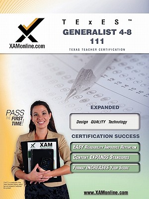 TExES Generalist 4-8 111 Teacher Certification Test Prep Study Guide (XAM TEXES)