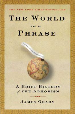 The Word in a Phrase: a Brief History of Aphorism