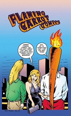 FLAMING CARROT COMICS, UNACCEPTABLE BEHAVIOR