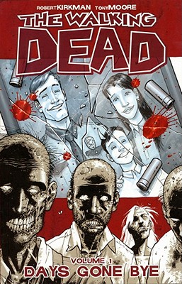 Image for The Walking Dead Volume I: Days Gone Bye