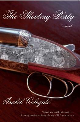 The Shooting Party: A Novel