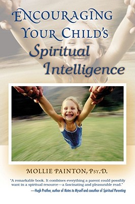 Encouraging Your Child's Spiritual Intelligence Image for Encouraging Your Child's Spiritual Intelligence