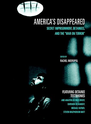 Image for America's Disappeared: Secret Imprisonment, Detainees, and the War on Terror (Open Media Series)