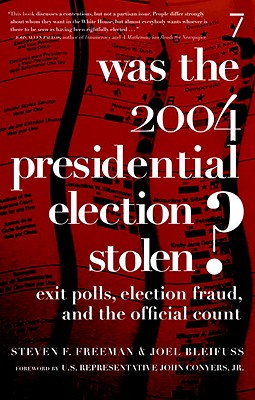 Image for Was the 2004 Presidential Election Stolen: Exit Polls, Election Fraud, and the Official Count Was the 2004 Presidential Election Stolen: Exit Polls, Election Fraud, and the Official Count