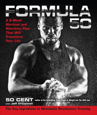 Formula 50: A 6-Week Workout and Nutrition Plan That Will Transform Your Life Image for Formula 50: A 6-Week Workout and Nutrition Plan That Will Transform Your Life