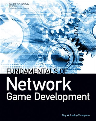 Fundamentals of Network Game Development