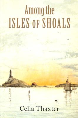 Among the Isles of Shoals (Revisiting New England)