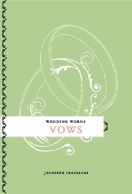 Wedding Words : Vows