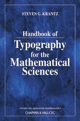 Handbook of Typography for the Mathematical Sciences (Studies in Advanced Mathematics)