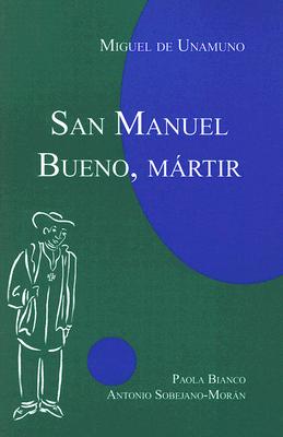 San Manuel Bueno, martir (Focus Student Edition) (Spanish Edition)