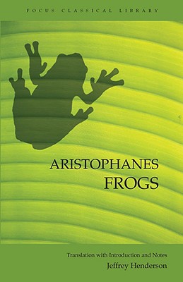 Image for Aristophanes Frogs (Focus Classical Library)