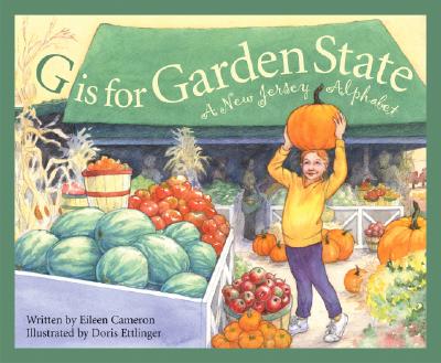 Image for G is for Garden State: A New Jersey Alphabet (Discover America State by State) G is for Garden State: A New Jersey Alphabet (Discover America State by State)