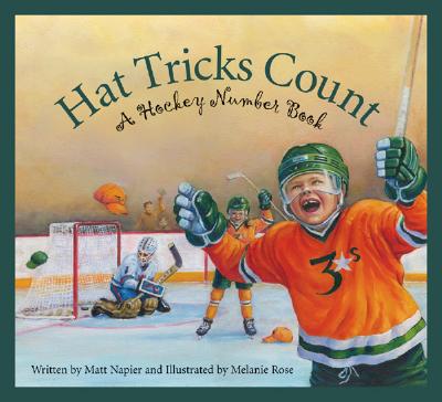 Hat Tricks Count: A Hockey Number Book (Sports)