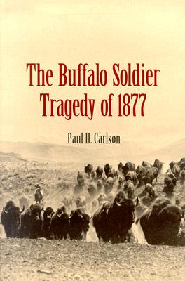 The Buffalo Soldier Tragedy Of 1877