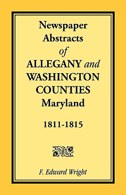Image for Newspaper Abstracts of Allegany and Washington Counties, 1811-1815
