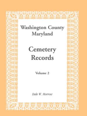 Image for Washington County Maryland Cemetery Records: Volume 2