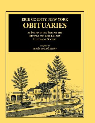 Image for Erie County, New York, Obituaries as Found in the Files of the Buffalo and Erie County Historical Society