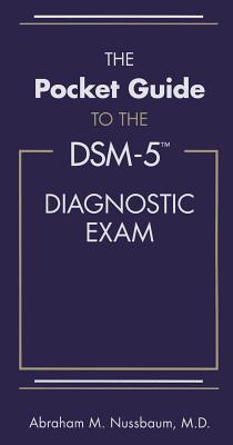 The Pocket Guide to the DSM-5(TM) Diagnostic Exam