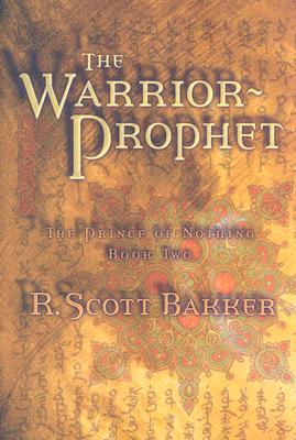 Image for WARRIOR-PROPHET, THE THE PRINCE OF NOTHING, BOOK TWO