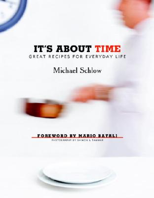 It's About Time: Great Recipes for Everyday Life