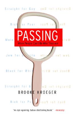 Passing: When People Can't Be Who They Are