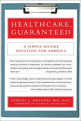 Healthcare, Guaranteed: A Simple, Secure Solution for America