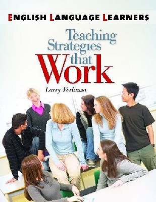 Image for English Language Learners: Teaching Strategies That Work English Language Learners: Teaching Strategies That Work