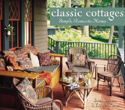 Classic Cottages: Simple, Romantic Homes