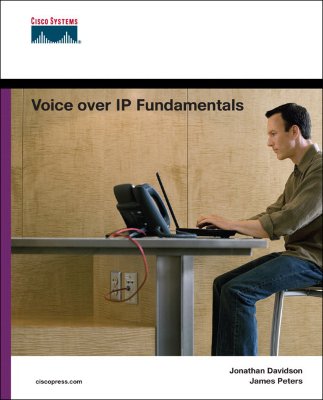 Voice over IP Fundamentals