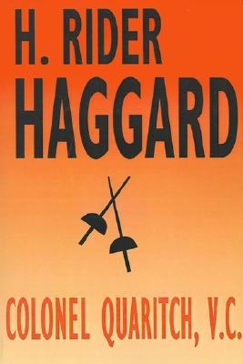 Colonel Quaritch V.C.