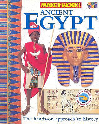 Image for Ancient Egypt: The Hands-On Approach to History (Make It Work!)