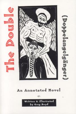 The Double (Doppelangelganger). An Annotated Novel