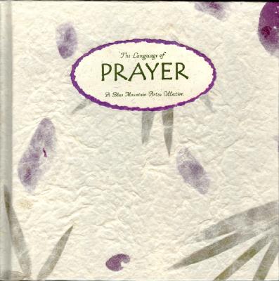 Image for The Language of Prayer: A Blue Mountain Arts Collection The Language of Prayer: A Blue Mountain Arts Collection