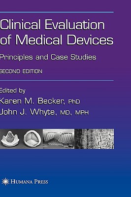 Clinical Evaluation of Medical Devices: Principles and Case Studies