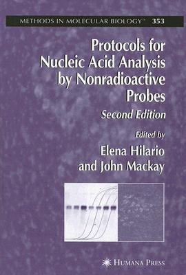 Protocols for Nucleic Acid Analysis by Nonradioactive Probes (Methods in Molecular Biology, 353)