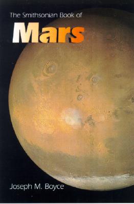 Smithsonian Book of Mars (Smithsonian Library of the Solar System)