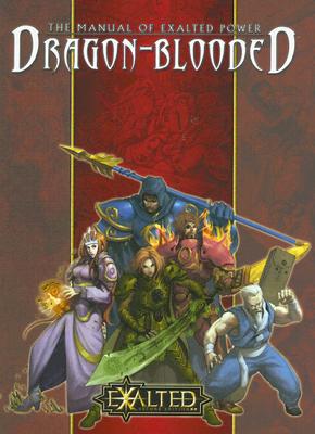 Image for The Manual of Exalted Power: Dragon-Blooded (Exalted Second Edition)