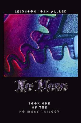 No More - Book One of the No More Trilogy
