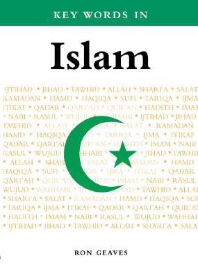 Key Words in Islam (Key Words Guides)