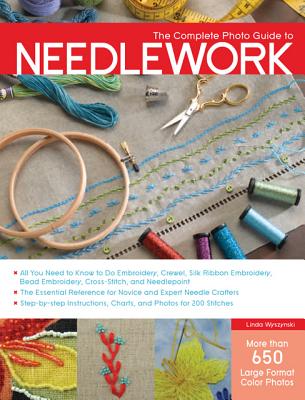 Complete Photo Guide to Needlework