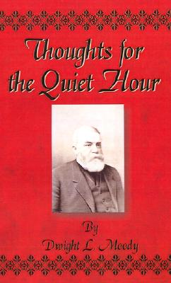 Thoughts for the Quiet Hour