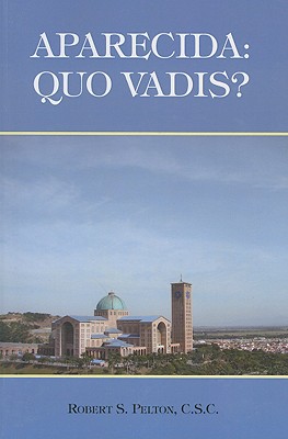 Aparecida: Quo Vadis