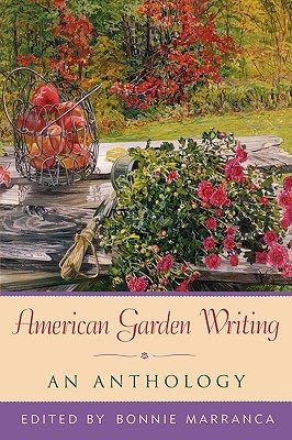 American Garden Writing: An Anthology